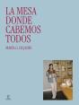 La Mesa Donde Cabemos Todos - Preview