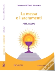 Capa do artigo La Messa E I Sacramenti: Riti Solari