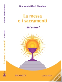 Capa do artigo La Messa E I Sacramenti: Riti Solari