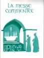 La Messe Commentee - Preview