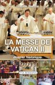 La Messe De Vatican Ii ; Dossier Historique