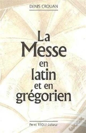 La Messe En Latin Et En Gregorien
