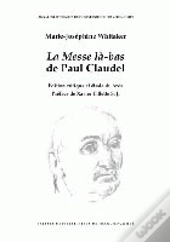 La Messe Là-Bas De Paul Claudel