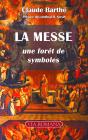 La Messe ; Une Forêt De Symboles - Preview