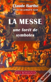 La Messe ; Une Forêt De Symboles