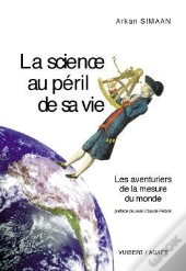La Mesure De La Terre ; Une Tres Grande Aventure Des Sciences