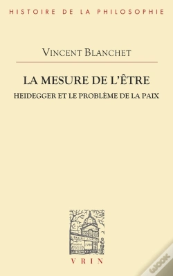Capa do artigo La Mesure De L'Être : Heidegger Et Le Problème De La Paix