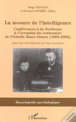 Capa do artigo La Mesure De L'Intelligence : Conférences À La Sorbonne À L'Occasion Du Centenaire De L'Échelle Binet-Simon (1904-2004)