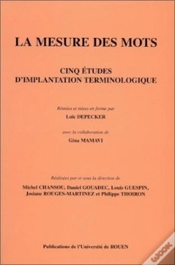 Capa do artigo La Mesure Des Mots : Cinq Études D'Implantation Terminologique