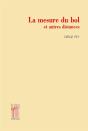 La Mesure Du Bol Et Autres Distances - Preview