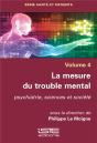 La Mesure Du Trouble Mental ; Psychiatrie, Sciences Et Société - Preview