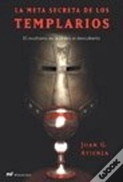 Capa do artigo La Meta Secreta De Los Templarios