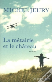 La Métairie Et Le Château