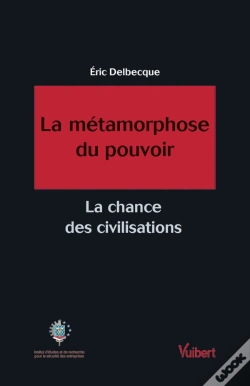 Capa do artigo La Métamorphose Du Pouvoir ; La Chance Des Civilisations