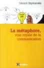 La Metaphore, Voie Royale De La Communication - 2e Edition - Preview