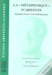 La Métaphysique D'Aristote ; Perspectives Contemporaines