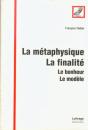 La Métaphysique, La Finalité ; Le Bonheur, Le Modèle - Preview