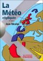La Météo Expliquée (3e Édition) - Preview