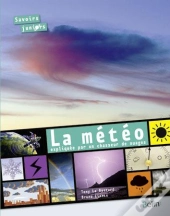 La Meteo Expliquee Par Chasseur De Nuage
