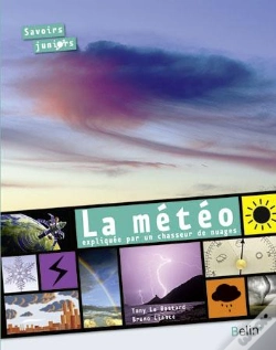 Capa do artigo La Meteo Expliquee Par Chasseur De Nuage