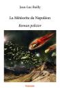 La Meteorite De Napoleon - Roman Policier - Preview
