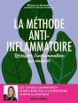 La Méthode Anti-Inflammatoire : Résoudre L'Inflammation Au Naturel - Preview