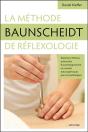 La Methode Baunscheidt De Reflexologie - Principes, Protocoles Et Applications Therapeutiques - Preview