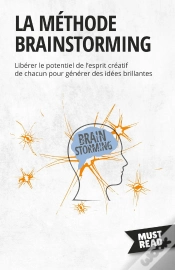 Capa do artigo La Méthode Brainstorming : Libérer Le Potentiel De L