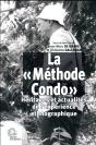 La « Méthode Condo » : Héritages Et Actualités De L'Expérience Ethnographique - Preview