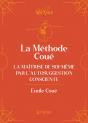 La Méthode Coué - La Maîtrise De Soi-Même Par L'Autosuggestion Consciente - Preview