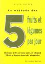 La Methode Des 5 Fruits Et Legumes Par Jour - Preview
