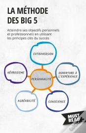 Capa do artigo La Méthode Des Big 5 : Atteindre Ses Objectifs Personnels Et Professionnels En Utilisant Les Principes Clés Du Succès