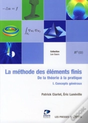 Capa do artigo La Méthode Des Éléments Finis ; De La Théorie À La Pratique T.1 ; Concepts Généraux