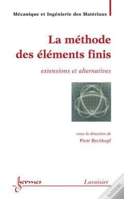Capa do artigo La Methode Des Elements Finis Extensions Et Alternatives Traite Mim Serie Methodes Numeriques