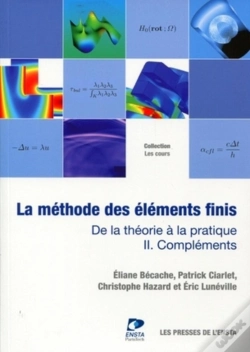 Capa do artigo La Méthode Des Éléments Finis Tome 2 ; De La Théorie À La Pratique ; Compléments