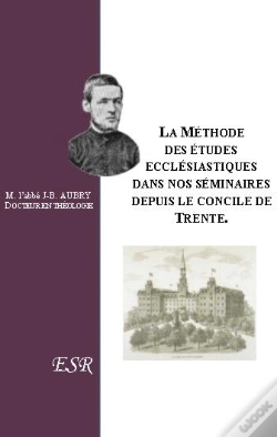 Capa do artigo La Méthode Des Études Ecclésiastiques Dans Nos Séminaires Depuis Le Concile De Trente