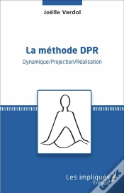 Capa do artigo La Méthode Dpr : Dynamique/Projection/Réalisation