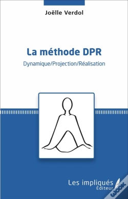 Capa do artigo La Méthode Dpr : Dynamique/Projection/Réalisation