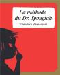 La Methode Du Dr. Spongiak - Preview