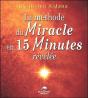 La Méthode Du Miracle En 15 Minutes Révélée - Preview
