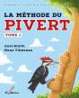 La Méthode Du Pivert Tome 1 - Preview