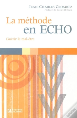 Capa do artigo La Méthode En Echo ; Guérir Le Mal-Être