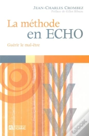 Capa do artigo La Méthode En Echo ; Guérir Le Mal-Être