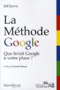 La Méthode Google ; Que Ferait Google À Votre Place ? - Preview