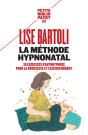 La Méthode Hypnonatal ; 30 Exercices D'Autohypnose Pour Les Futures Mamans - Preview