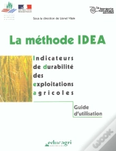 La Methode Idea ; Indicateurs De Duabilite Des Exploitations Agricoles