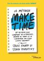 La Méthode Make Time ; 87 Tactiques Pour Combattre Les Distractions, Gagner Du Temps Et Se Concentrer - Preview