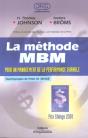 La Methode Mbm. Pour Un Management De Laperformance Durable - Pour Un Management De La Performance D - Preview