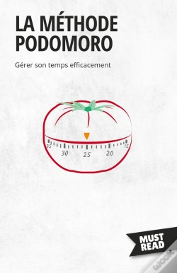 Capa do artigo La Méthode Podomoro : Gérer Son Temps Efficacement