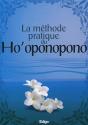 La Methode Pratique Du Ho'Oponopono - Preview